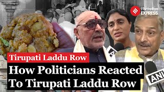 Tirupati Laddu Row: Here's How Political Leaders Reacted To The Controversy