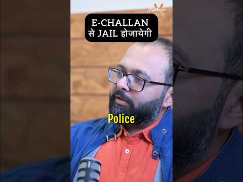 One E-Challan Can DESTROY Your Life🤯 Watch Full Podcast👆🏻 #challan #trafficpolice