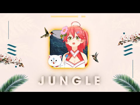 さくらみこ | 🌸Sakura Miko🌸 - Jungle [E5TATIK EDIT]