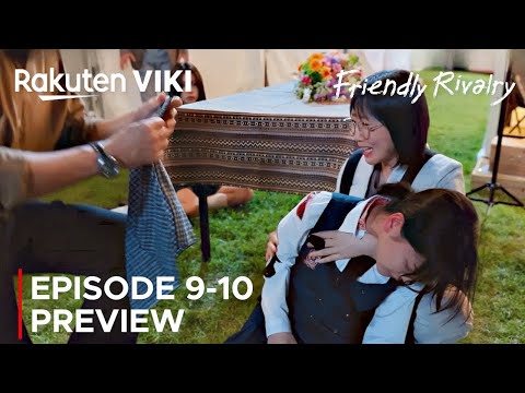 Friendly Rivalry | Episode 9-10 Preview & Spoilers Explained | Lee Hye Ri | Jung Soo Bin {ENG SUB}