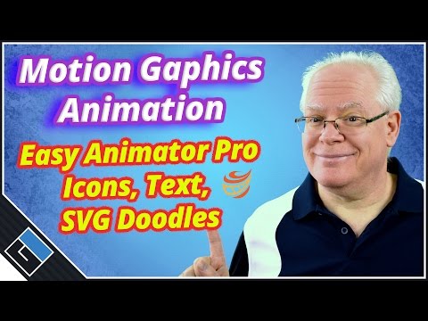 Motion Graphics Animation - Easy Animator - Icon, Text, and SVG Doodle Image animations