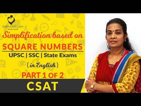 Simplification based on Square Numbers | Part 1 of 2 | CSAT | In English | UPSC | GetintoIAS