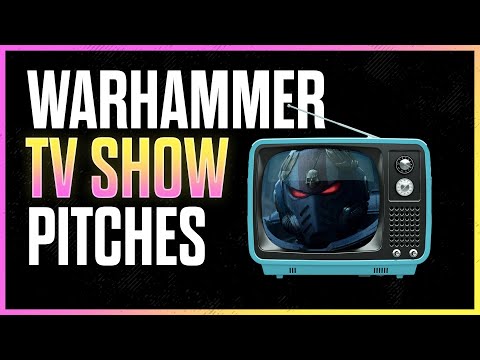 Warhammer TV Show Pitches | After Dark Ep. 58