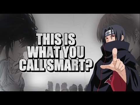 Is Itachi Smarter Than Light Yagami?