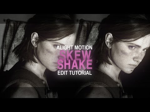 skew shake tiktok style on alight motion