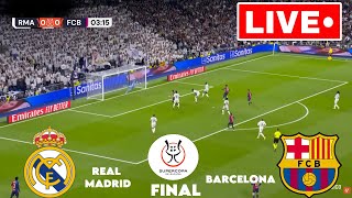 🔴LIVE : Real Madrid vs Barcelona | Super Cup Final 2025 | Match Live Now