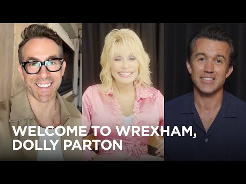 Welcome To Wrexham, Dolly Parton