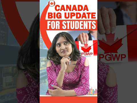 Canada PGWP Update | IRCC Updates | Study in Canada | Post Study Work Permit | Canada Study Visa