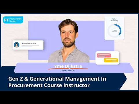 Yme Dijkstra | Gen Z Management in Procurement Course Instructor