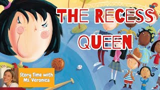 Kids Read Aloud: THE RECESS QUEEN by Alexis O'Neill