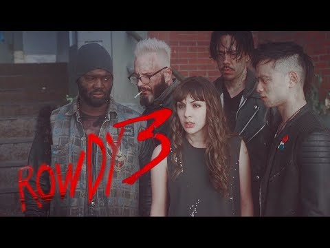 the Rowdy 3 || not professionals