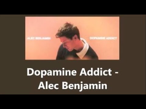 Dopamine Addict - Alec Benjamin (lyric video)