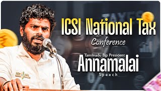 ICSI National Tax Conference | Annamalai Speech| Tamilnadu BJP | Annamalai Official Channel