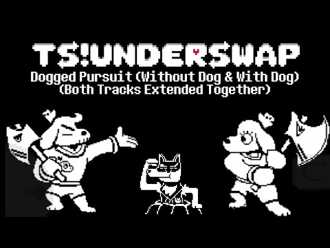 TS!Underswap OST - Dogged Pursuit + Dogged Pursuit (With Dog) Extended | (Royal Navy Battle Theme)