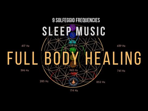 BLACK SCREEN SLEEP MUSIC ☯ All 9 solfeggio frequencies ☯ Full body Healing