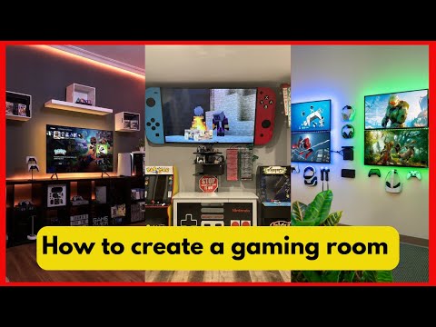 How to create a gaming room