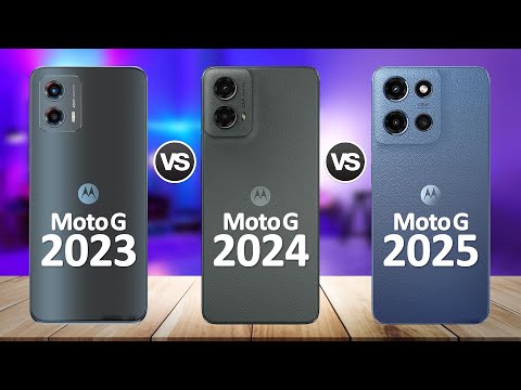 Moto G 2025 VS Moto G 2024 VS Moto G 2023