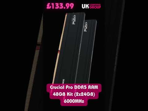 Crucial Pro DDR5 RAM 48GB Kit (2x24GB) 6000MHz was £179.99 now £133.99 👇🔥