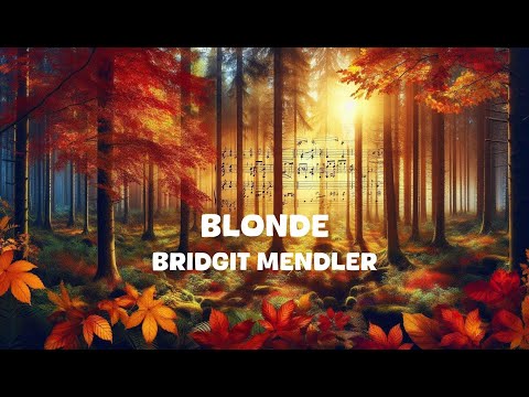 Bridgit Mendler - Blonde (Lyrics)