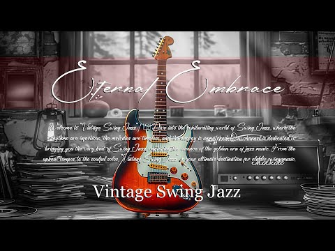 Eternal Embrace - Vintage Swing Jazz (Official Music Video)