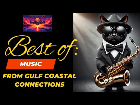 The Best Music from the First Year of Gulf Coastal Connections