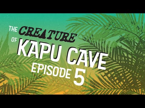 Creature of Kapu Cave | Pt. 5 | Our Actual Science Fair Project