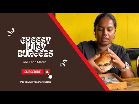 Burgers@Cheesy Juicy Burgers, GST Food Street