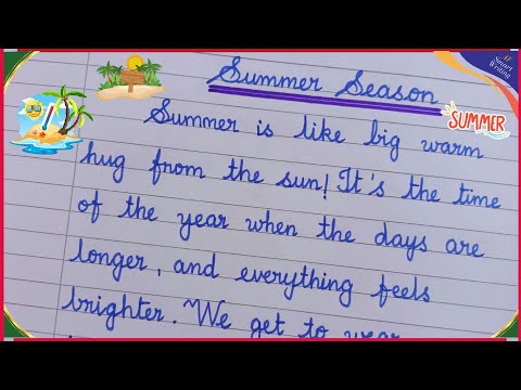 Short Essay on Summer Season / Few Lines About Summer Season / Simple Cursive Writing Essay / Summer