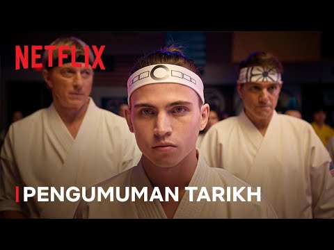 Cobra Kai: Musim 6 | Pengumuman Tarikh Bahagian 3 | Netflix