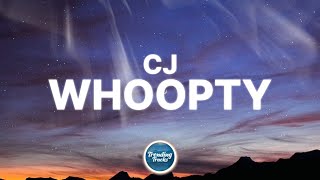 CJ - Whoopty (Clean - Lyrics) (TikTok Song)