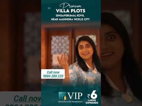 Luxury villa plots from Rs.899/- onwards at Singaperumal koil, Mahindra world city. Ct.9884288233