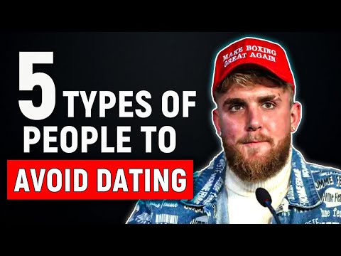 5 Types Of People You Should Avoid Dating