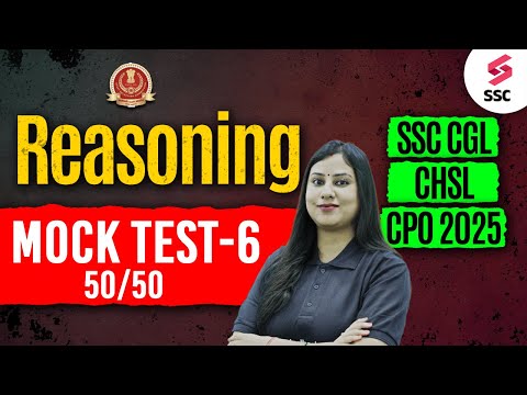 REASONING MOCK TEST for SSC CGL/CHSL/CPO 2025 #6 | BY RITIKA MAAM