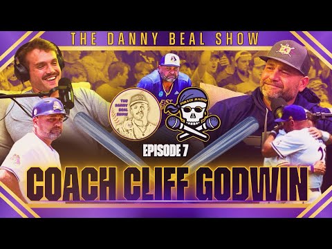 ECU Baseball Coach Cliff Godwin on his life’s journey Part 1 - The Danny Beal Show