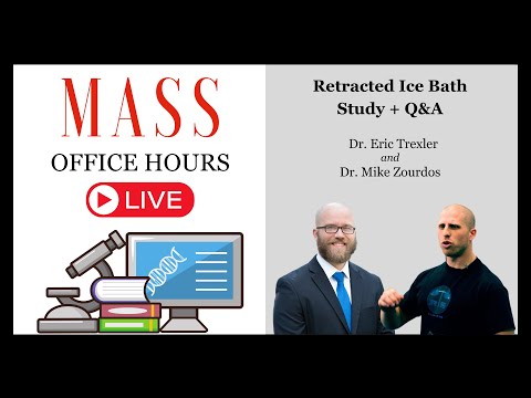 MASS Office Hours Episode 35 (Retracted Ice Bath Study + Q&A)