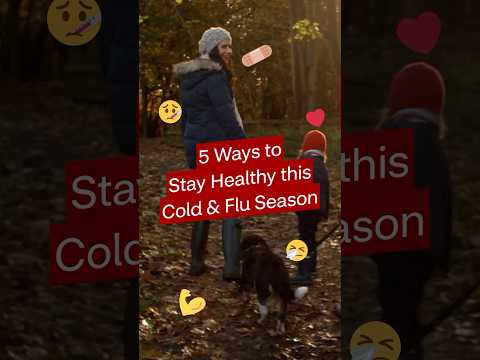 5 Ways to Stay Healthy this Cold & Flu Season #influenza #shorts