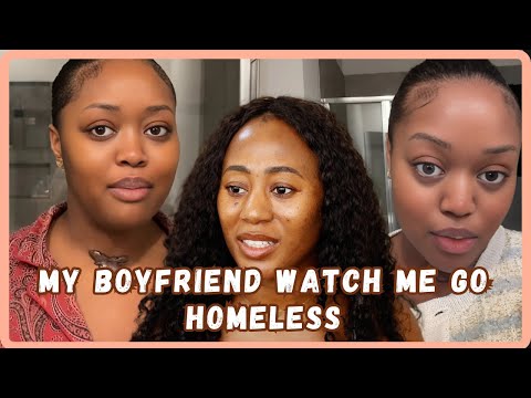 My Boyfriend Would Rather Watch Me Be Homeless Than Accommodate Me- Story Time