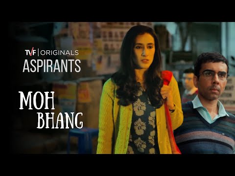 MOH BHANG FULL SONG ( Male and Female ) | TVF ASPIRANTS | #TVFAspirants​ | #UPSC