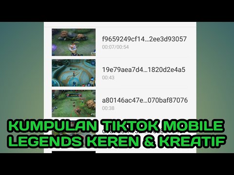 KUMPULAN TIKTOK MOBILE LEGENDS KEREN & KREATIF