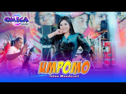 Umpomo - Intan Mandasari (Omega Music)