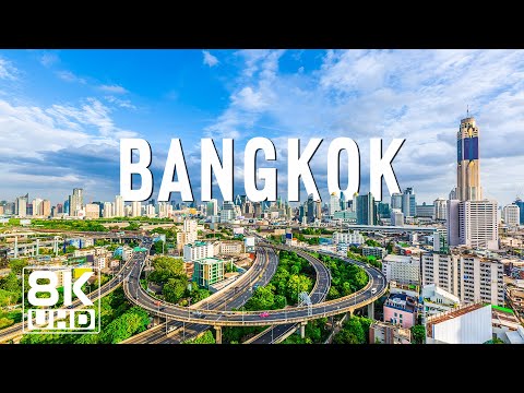 Bangkok 8K UHD - The Enchanting Capital of Thailand