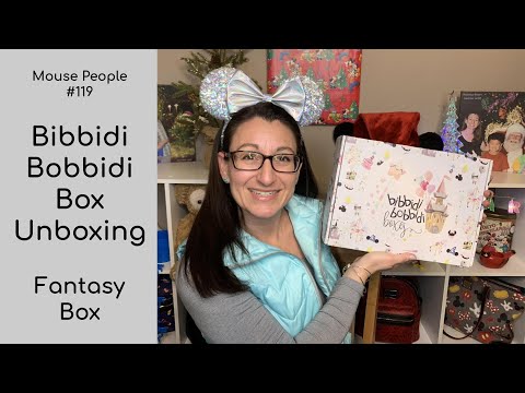 Bibbidi Bobbidi Box Unboxing | Fantasy Box #119