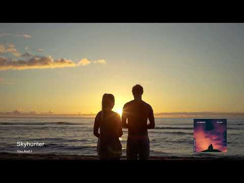 Skyhunter - You And I (Extended Mix) [Sunset Horizon]