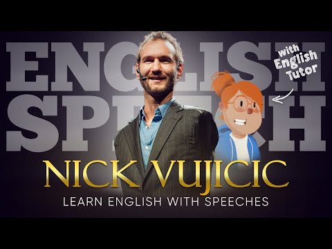 ENGLISH SPEECH | LEARN ENGLISH with NICK VUJICIC