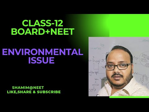 L-16|Environmental Issue Class 12|Effect of Global Warming| neet |ncert