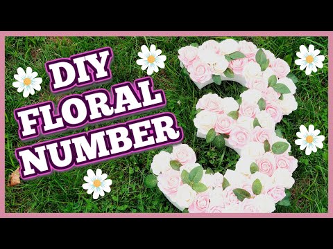 DIY FLORAL NUMBER | DIY PHOTOSHOOT PROPS | DIY FLORAL ARRANGEMENTS | GRACE SONDE