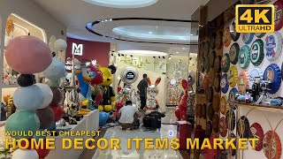 WOULD BEST CHEAPEST HOME DECOR ITEMS MARKET IN CHINA | 4K HDR | Faizee Vlogs