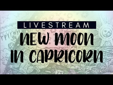 Moon Medicine - Capricorn New Moon - This is Just a Phase Livestream