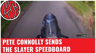 Pete Connolly sends the Slayer Speedboard