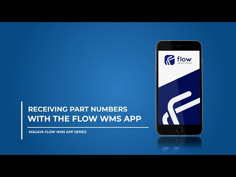 Flow WMS App: Receiving Part Numbers